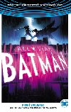 All-Star Batman 3 Prvn spojenec - Scott Snyder; Rafael Albuquerque; Rafael Scavone