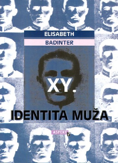 Xy identita mua - Elisabeth Badinter