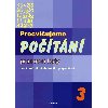 Procviujeme potn - 3, pracovn listy pro 9. ronk Z speciln - Blakov Boena, Gundzov Zdeka