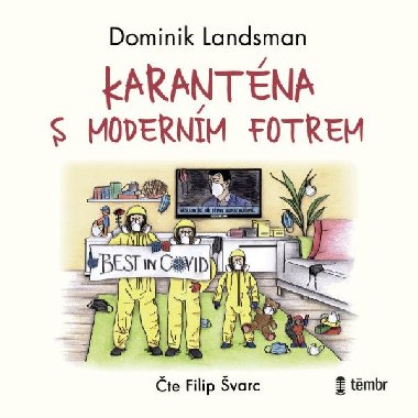 Karantna s modernm fotrem - audioknihovna - Landsman Dominik