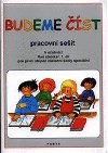 Budeme st - Pracovn seit k uebnici N slabik, 1. dl pro prvn stupe zkladn koly speciln - Kubov Libue, Mllerov Jana