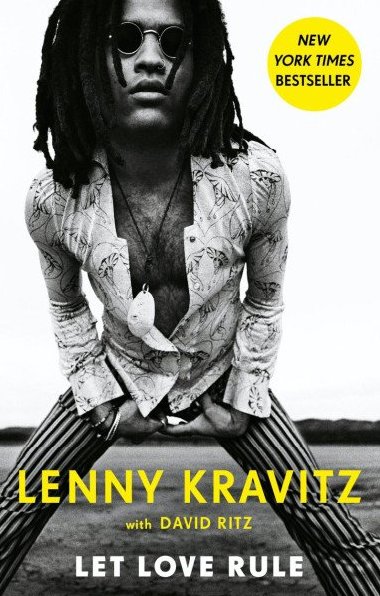 Lenny Kravitz: Let Love Rule - Kravitz Lenny