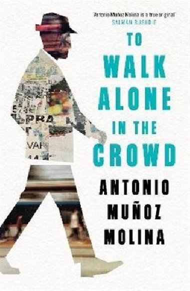 To Walk Alone in the Crowd - Antonio Molina