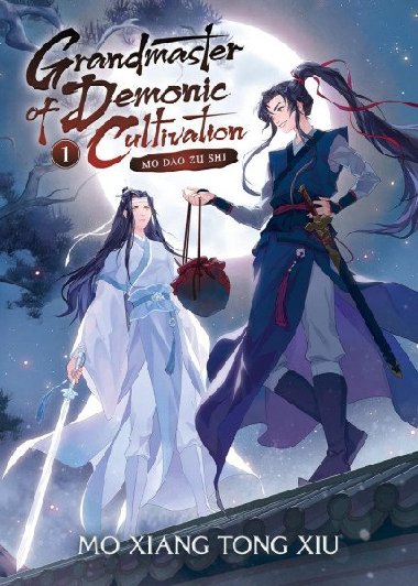 Grandmaster Demonic Cultivation 1: Mo Dao Zu Shi - Xiu Mo Xiang Tong