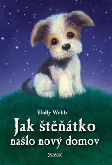 Jak štěňátko našlo nový domov - Holly Webb