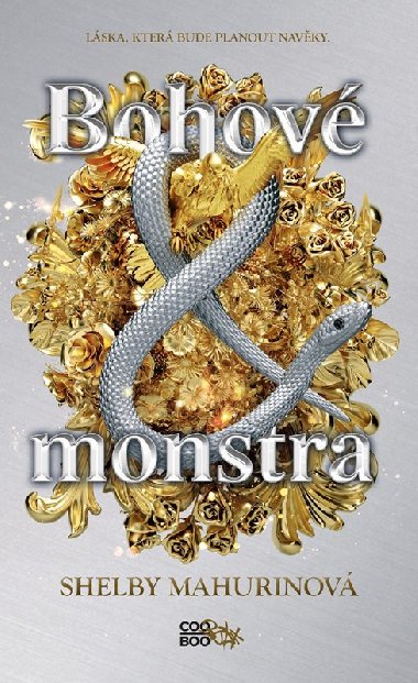 Bohov a monstra - Shelby Mahurinov