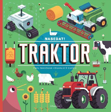 Nasedat! Traktor - Pavla Hanáčková, Diarmuid Ó Catháin
