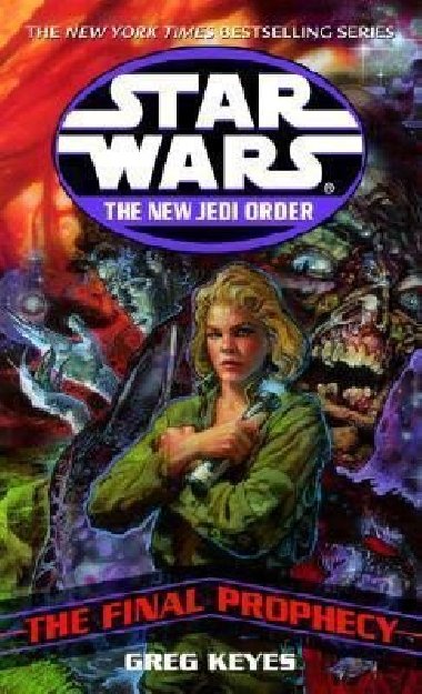 Star Wars: The Final Prophecy - Keyes  J. Gregory