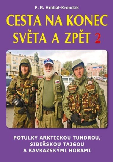 Cesta na konec svta a zpt 2 - F. R. Hrabal-Krondak