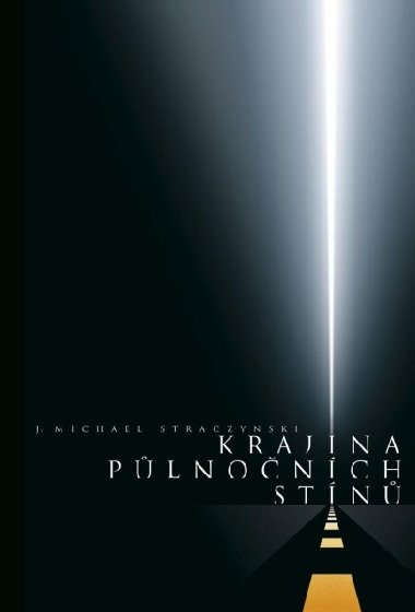 Krajina plnonch stn - Straczynski J. Michael