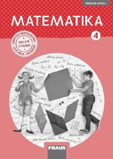 Matematika 4 pro Z - Pruka uitele / nov generace - Hejn Milan