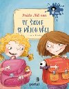 Ve kole se djou vci! - Frida Nilsson; Ilona Komrkov