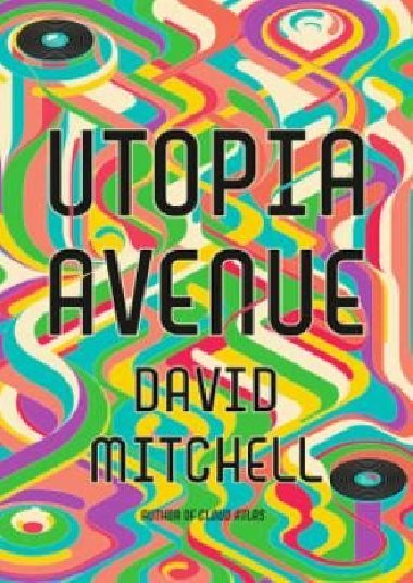 Utopia Avenue - David Mitchell