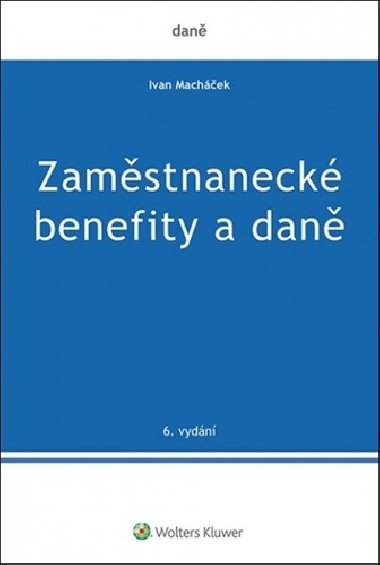 Zamstnaneck benefity a dan - Ivan Machek