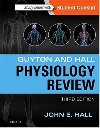 Guyton & Hall Physiology Review, 3rd Ed - Hall John E.