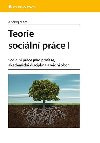 Teorie sociální práce I - Andrej Mátel