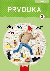 Prvouka 2 pro Z - Uebnice - Michaela Dvokov; Roman Kroufek; Radka Pitorov