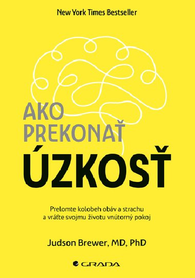 Ako prekona zkos - Judson Brewer