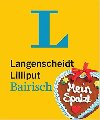 Langenscheidt Lilliput Bairisch - kolektiv autorů
