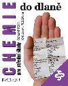 Chemie do dlaně pro střední školy - Květoslava Růžičková; Bohumír Kotlík