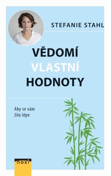 Vdom vlastn hodnoty - Aby se vm ilo lpe - Stahl Stefanie