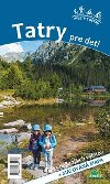Tatry pre deti - Daniel Kollr; Viera Polkov
