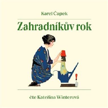 Zahradnkv rok - Karel apek