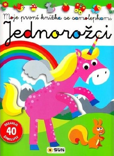 Jednoroci - Moje prvn knka se samolepkami - neuveden