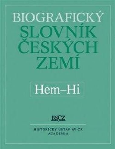 Biografick slovnk eskch zem (Hem-Hi) 24.dl - Zdenk Doskoil