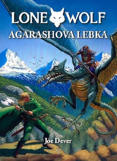 Lone Wolf: Agarashova lebka - Joe Dever