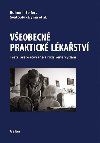 Veobecn praktick lkastv - Bohumil Seifert; Svatopluk Bma