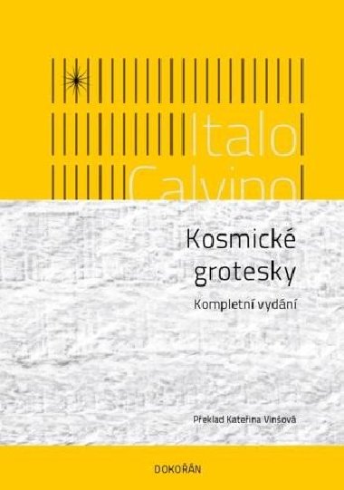Kosmick grotesky - Kompletn vydn - Italo Calvino