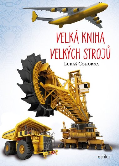 Velk kniha velkch stroj - Luk Cohorna