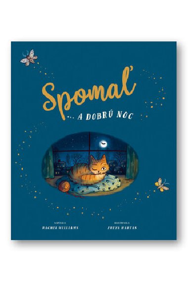 Spomal a... dobr noc - Rachel Willams; Freya Hartas