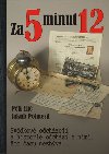Za 5 minut 12 - Petr Enc; Jakub Potmil