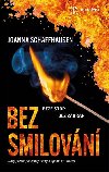 Bez smilovn - Joanna Schaffhausenov