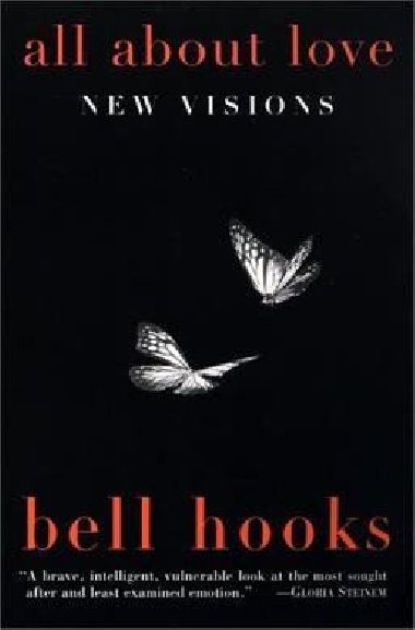 All About Love : New Visions - bell hooks