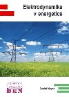 Elektrodynamika v energetice - Mayer Daniel
