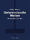 Geheimnisvolle Weiten / Tajemn dlky - Otokar Bezina