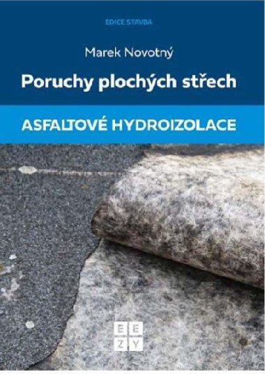 Poruchy plochch stech - Asfaltov hydroizolace - Marek Novotn