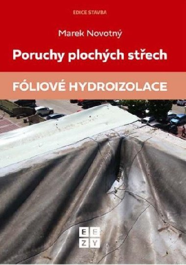 Poruchy plochch stech - Fliov hydroizolace - Marek Novotn