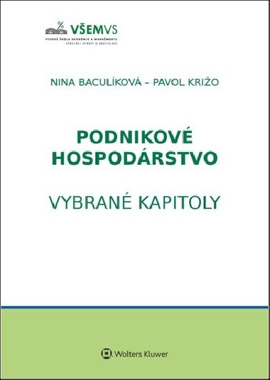 Podnikové hospodárstvo - Nina Baculíková; Pavol Križo