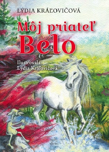 Mj priate Belo - Ldia Kroviov