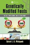 Genetically Modified Foods : Basics, Applications, and Controversy - Mahgoub Salah E.O.