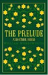 Prelude and Other Poems - William Wordsworth