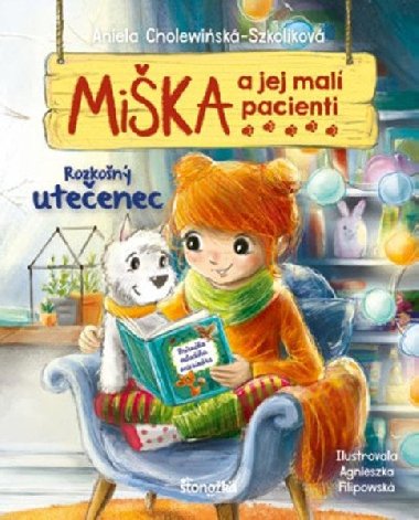 Mika a jej mal pacienti 4: Rozkon uteenec - Cholewinska-Szkolikov Aniela
