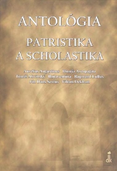 Antolgia patristika a scholastika - Kolektv autorov