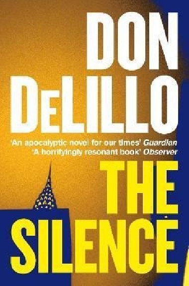 The Silence - DeLillo Don