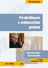 Praktikum z ústavního práva, 7. vydání - Man Vlastislav, Schelle Karel