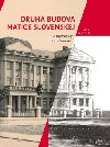 Druh budova Matice Slovenskej - Pavol Madura